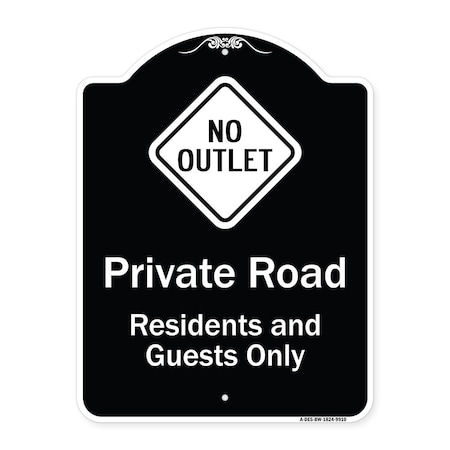 Designer Series-Private Road Residents And Guests Only With No Outlet Symbol